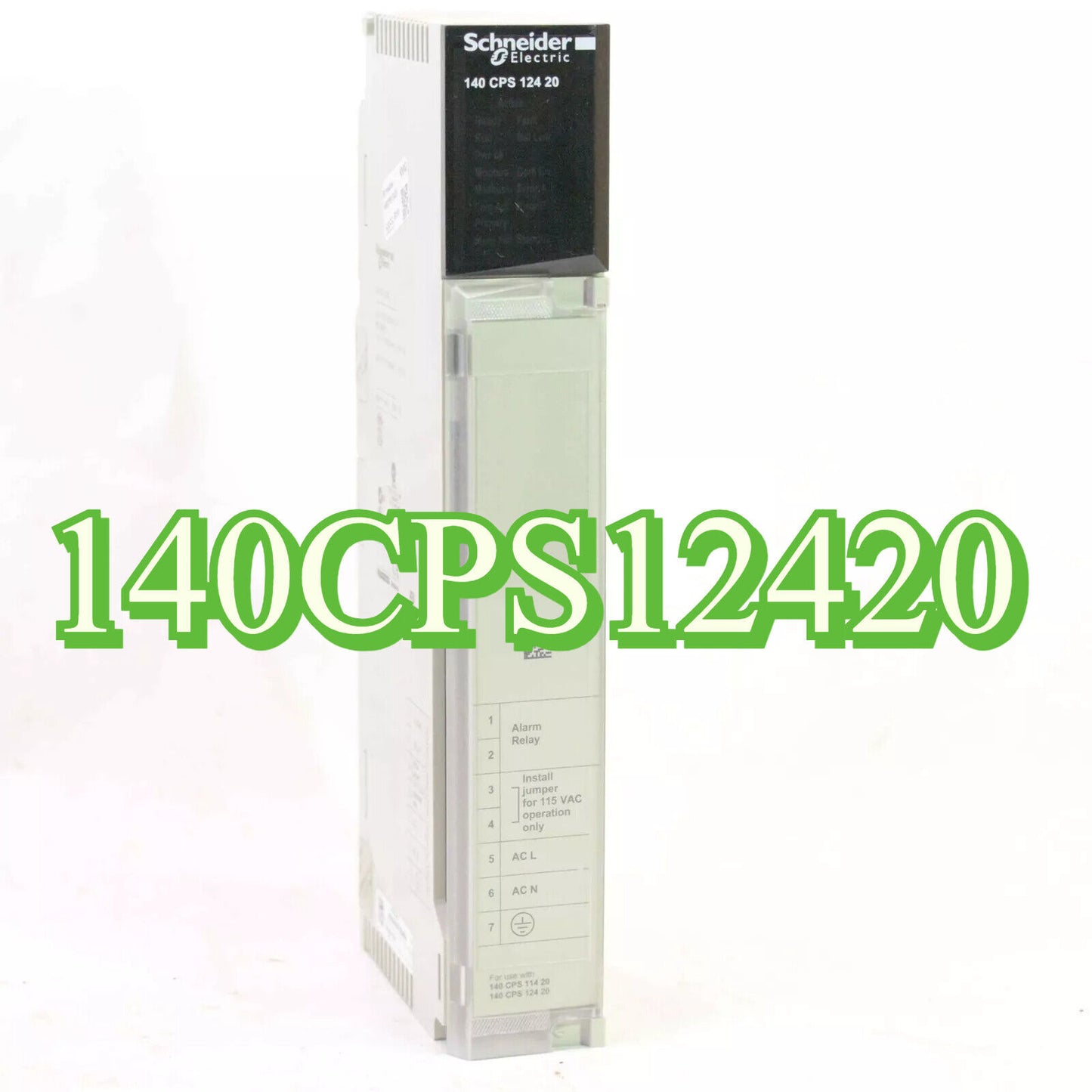 Schneider Electric 140CPS12420 power supply module for Modicon Quantum PLC systems, featuring front panel diagnostics.