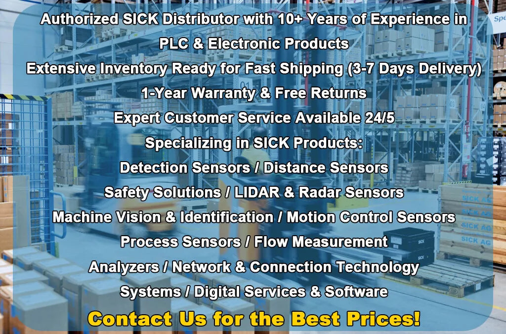 SICK distributor: PLC & electronic products, fast shipping, warranty, and expert service. Contact for best prices.
